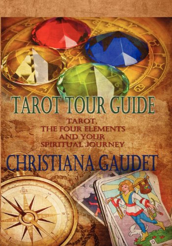 Beispielbild fr Tarot Tour Guide: Tarot, the Four Elements, and Your Spiritual Journey zum Verkauf von ThriftBooks-Dallas