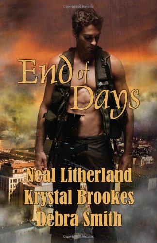 End of Days (9781938257520) by Litherland, Neal; Brookes, Krystal; Smith, Debra