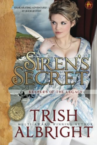 Siren's Secret: Keepers of the Legacy (9781938258107) by Albright, Trish
