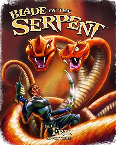 Imagen de archivo de Exiled in Eris - Blade of the Serpent (Roleplaying Games (Politically Incorrect Games/Precis Intermedia)) a la venta por Noble Knight Games
