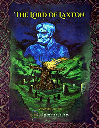 9781938270314: The Lord of Laxton: An Adventure for Darkwood