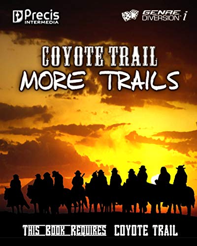 Beispielbild fr Coyote Trail: More Trails (genreDiversion i Games) zum Verkauf von Book Deals