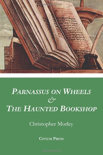 Beispielbild fr Parnassus on Wheels & The Haunted Bookshop zum Verkauf von ThriftBooks-Atlanta