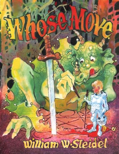 Imagen de archivo de Whose Move: A Dragon's Tale a la venta por Michael Knight, Bookseller