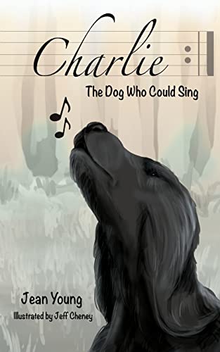 Stock image for Charlie, the Dog Who Could Sing for sale by PBShop.store US