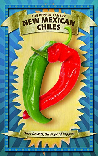 Beispielbild fr New Mexican Chiles (The Pepper Pantry) zum Verkauf von Books From California