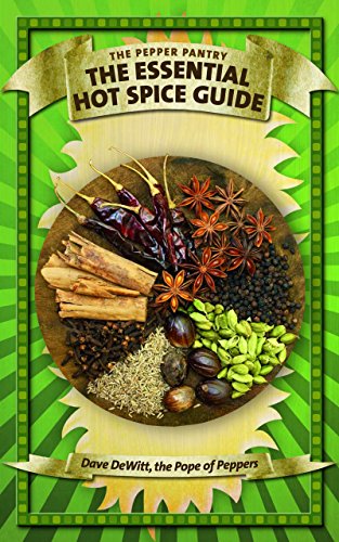 Beispielbild fr The Essential Hot Spice Guide (The Pepper Pantry) zum Verkauf von Books From California
