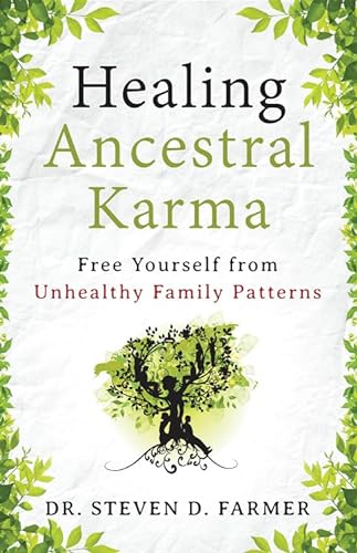 Beispielbild fr Healing Ancestral Karma: Free Yourself from Unhealthy Family Patterns zum Verkauf von Seattle Goodwill