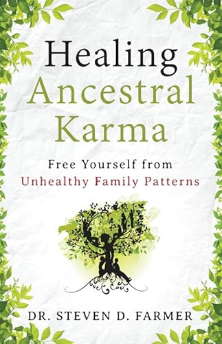 9781938289330: Healing Ancestral Karma: Free Yourself from Unhealthy Family Patterns