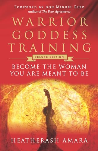 Beispielbild fr Warrior Goddess Training : Become the Woman You Are Meant to Be (10th Anniversary Deluxe Hardcover Keepsake Edition with Ribbon Marker) zum Verkauf von Better World Books