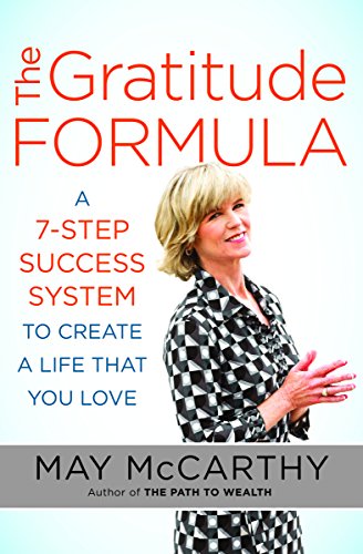 Stock image for The Gratitude Formula: A 7-Step Success System to Create a Life that You Love for sale by SecondSale