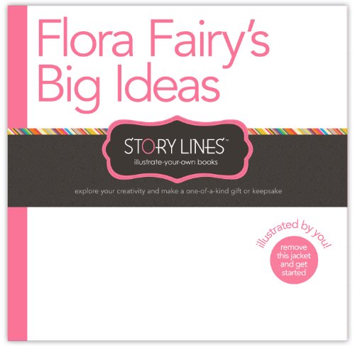 9781938298196: Flora Fairy's Big Ideas (Illustrate Your Own Book)