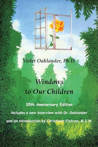 Stock image for WINDOWS TO OUR CHILDREN-35TH ANNIV. for sale by GreatBookPrices