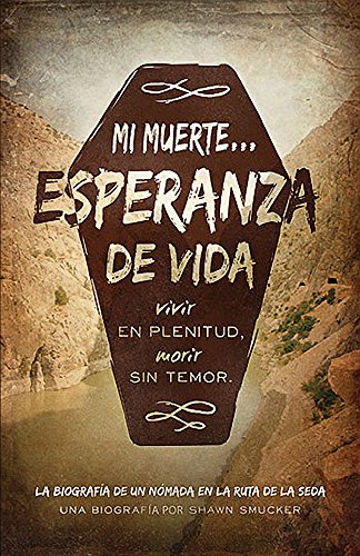 Stock image for Mi Muerte Esperanza de Vida: Vivir Sin Culpa. Morir Sin Temor. for sale by ThriftBooks-Atlanta