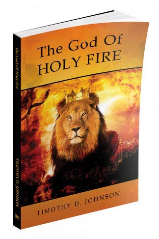 Stock image for The God of Holy Fire for sale by Jenson Books Inc