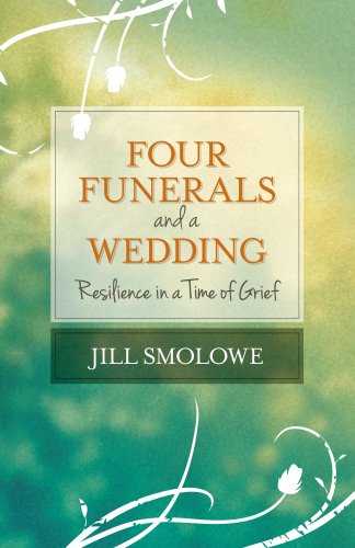 Beispielbild fr Four Funerals and a Wedding : Resilience in a Time of Grief zum Verkauf von Better World Books