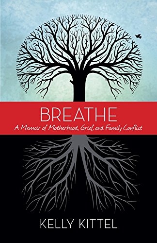 Imagen de archivo de Breathe : A Memoir of Motherhood, Grief, and Family Conflict a la venta por Better World Books