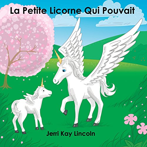 Stock image for La Petite Licorne Qui Pouvait (French Edition) for sale by Lucky's Textbooks