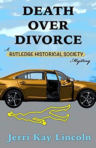 Stock image for Death over Divorce (A Rutledge Historical Society Cozy Mystery) for sale by Lucky's Textbooks