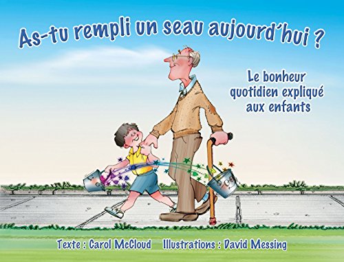 9781938326080: As-tu rempli unseau aujourd'hui?: Le bonheur quotidien explique' aux enfants