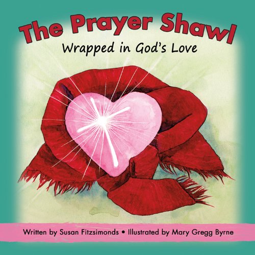 Beispielbild fr The Prayer Shawl : Wrapped in God's Love zum Verkauf von Better World Books