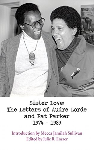 9781938334290: Sister Love: The Letters of Audre Lorde and Pat Parker 1974-1989