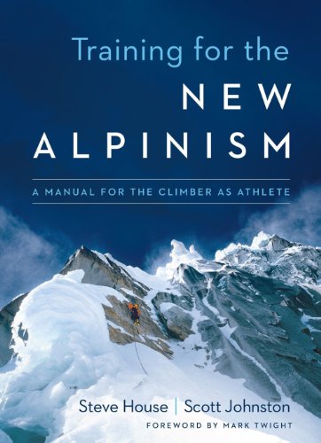 Imagen de archivo de Training for the New Alpinism: A Manual for the Climber as Athlete a la venta por BooksRun