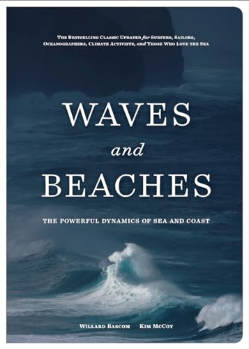 Stock image for Waves and Beaches: The Stirring Dynamics of Sea and Coast -- an Updated Classic for sale by Revaluation Books