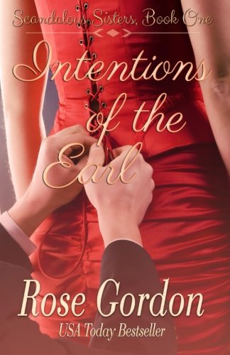 9781938352416: Intentions of the Earl (Scandalous Sisters Series)