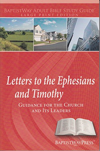 9781938355233: Letters to the Ephesians and Timothy: Guidance for