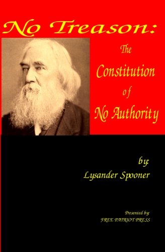 Stock image for No Treason: The Constitution of No Authority for sale by SecondSale