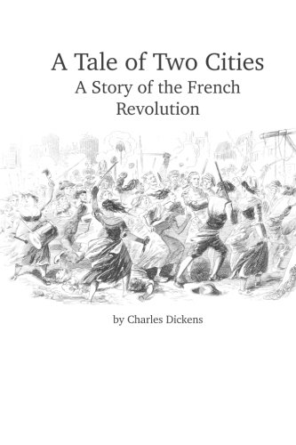 Stock image for A Tale of Two cities: A Story of the French Revolution for sale by Revaluation Books