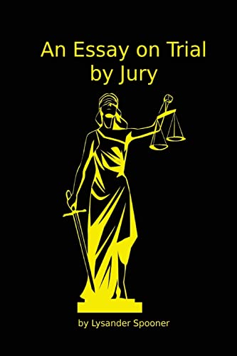 Beispielbild fr An Essay on Trial by Jury zum Verkauf von Book Deals