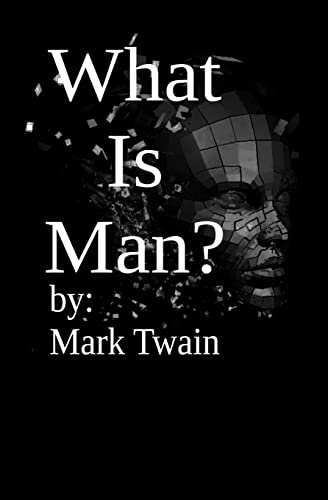 Stock image for What is Man? for sale by Book Deals