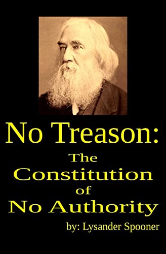 Beispielbild fr No Treason: The Constitution of No Authority zum Verkauf von GF Books, Inc.