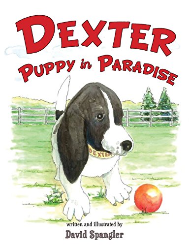 Beispielbild fr Dexter, Puppy in Paradise zum Verkauf von Lucky's Textbooks