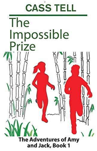 Stock image for The Impossible Prize: The Adventures of Amy and Jack, Book 1 for sale by Lucky's Textbooks
