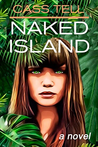 Stock image for Naked Island for sale by GreatBookPrices