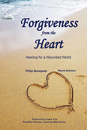 Imagen de archivo de Forgiveness from the Heart: Healing for a Wounded World a la venta por GreatBookPrices