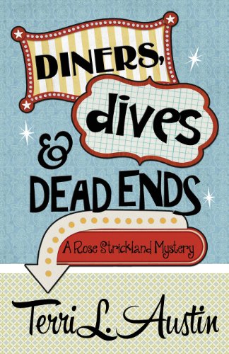 Beispielbild fr Diners, Dives and Dead Ends zum Verkauf von Better World Books
