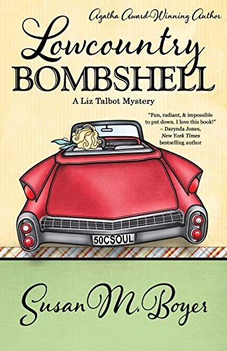 Stock image for Lowcountry Bombshell (A Liz Talbot Mystery) for sale by Dream Books Co.
