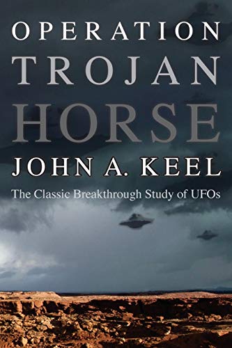 Beispielbild fr Operation Trojan Horse: The Classic Breakthrough Study of UFOs zum Verkauf von HPB-Diamond