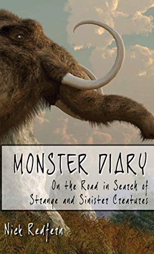 9781938398094: Monster Diary: On the Road in Search of Strange and Sinister Creatures
