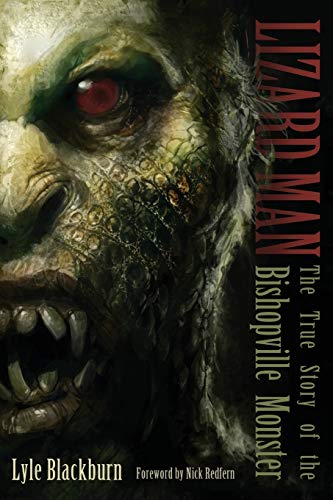 Stock image for Lizard Man: The True Story of the Bishopville Monster for sale by HPB-Ruby