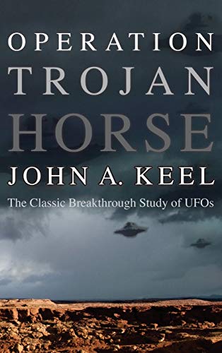 Beispielbild fr OPERATION TROJAN HORSE: The Classic Breakthrough Study of UFOs zum Verkauf von WorldofBooks