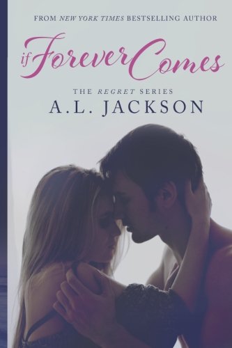 9781938404764: If Forever Comes: Volume 2 (The Regret Series)