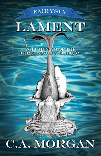 Stock image for Lament: Volume Two of the Three Sisters Trilogy (Emrysia) for sale by Lucky's Textbooks
