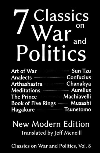 Imagen de archivo de Seven Classics on War and Politics: New Modern Edition a la venta por Revaluation Books