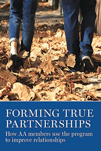 Imagen de archivo de Forming True Partnerships How AA members use the program to improve relationships a la venta por PBShop.store US