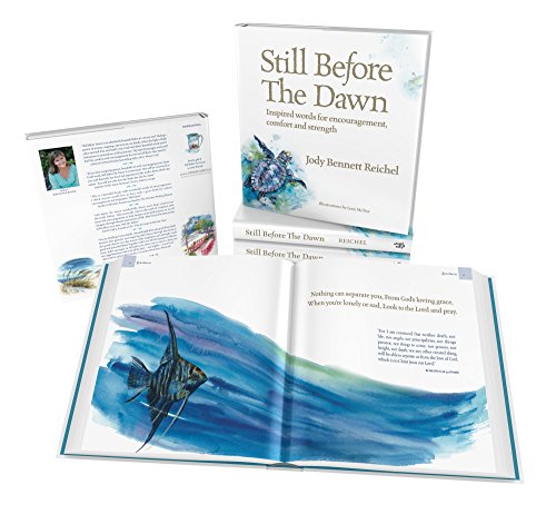 Stock image for Still Before The Dawn - Inspired words for encouragement, comfort and strength - Gift Book for sale by ThriftBooks-Dallas